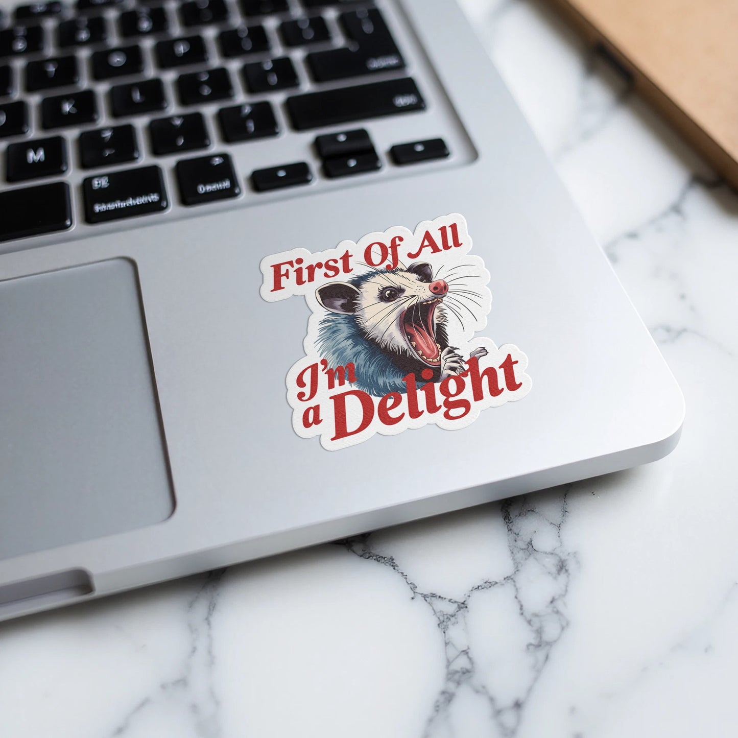 First Of All I'm a Delight Laptop Sticker product