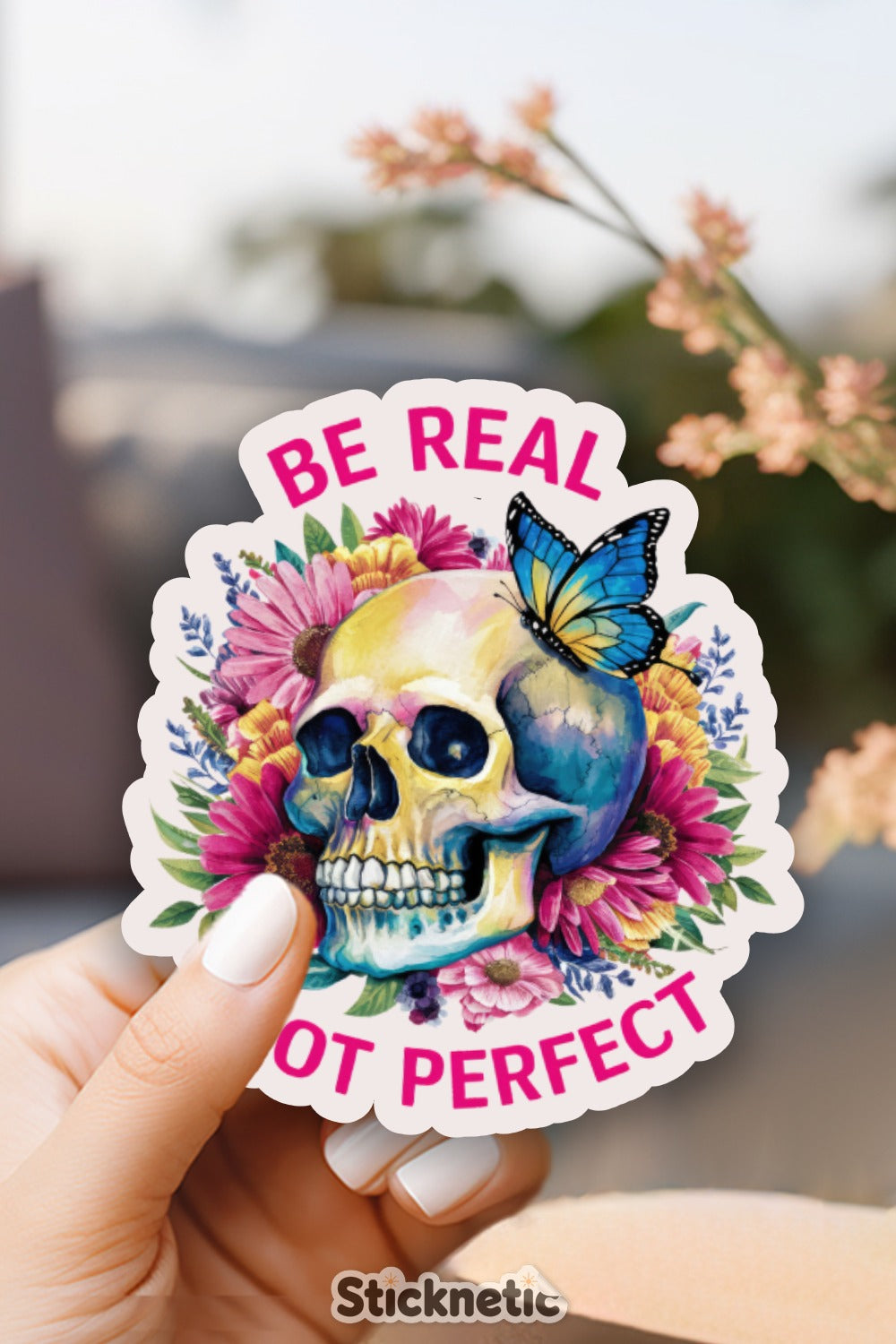 Be Real Not Perfect Skull Sticker product type
