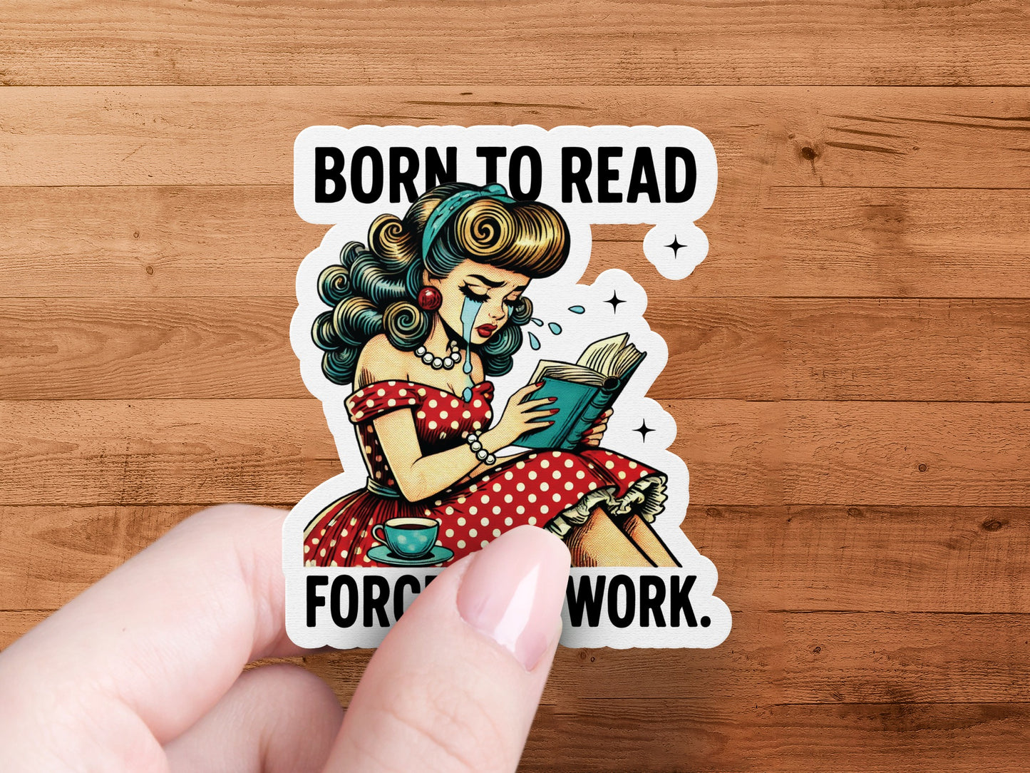 Born to Read Forget Work Sticker Product