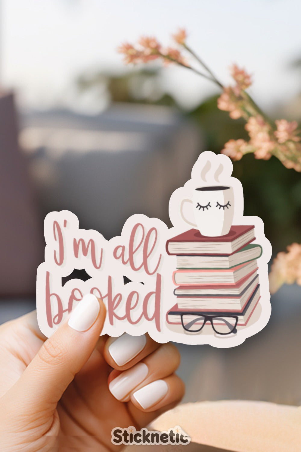 I'm All Booked Book Lover Sticker product type