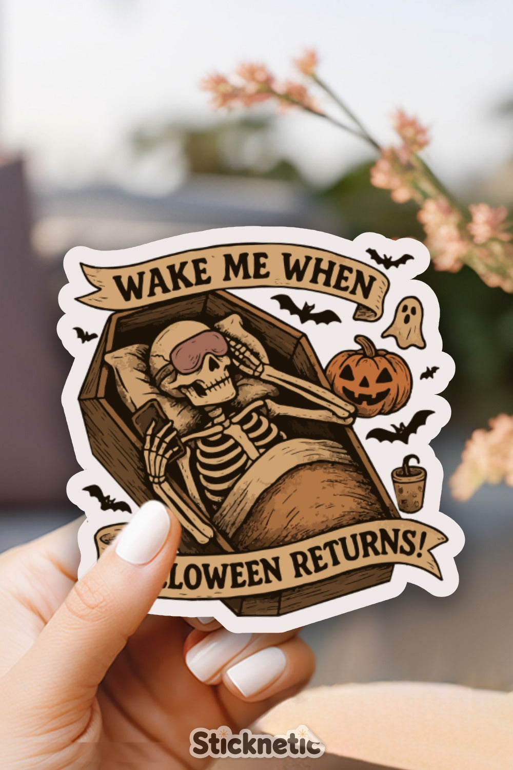 Wake Me When Halloween Returns sticker product type
