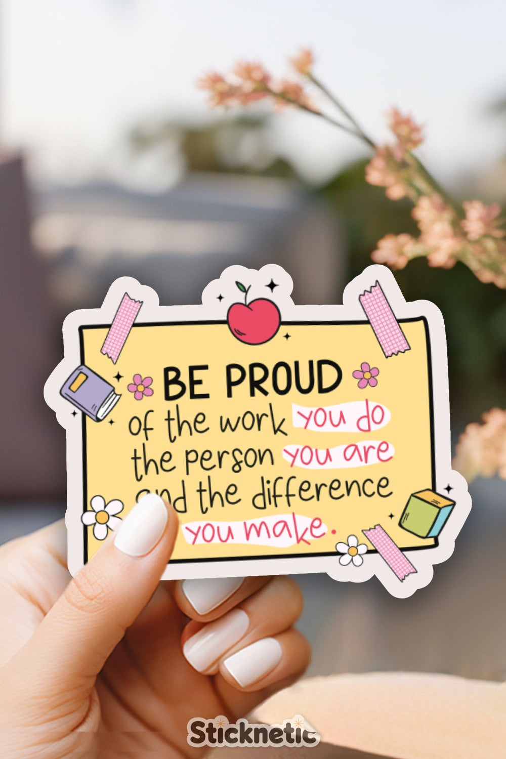 Be Proud Motivational Quote Stickers product type