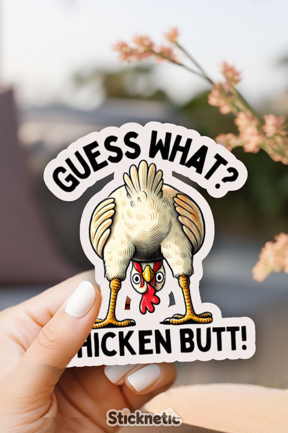 Guess What Chicken Butt Funny Sticker product