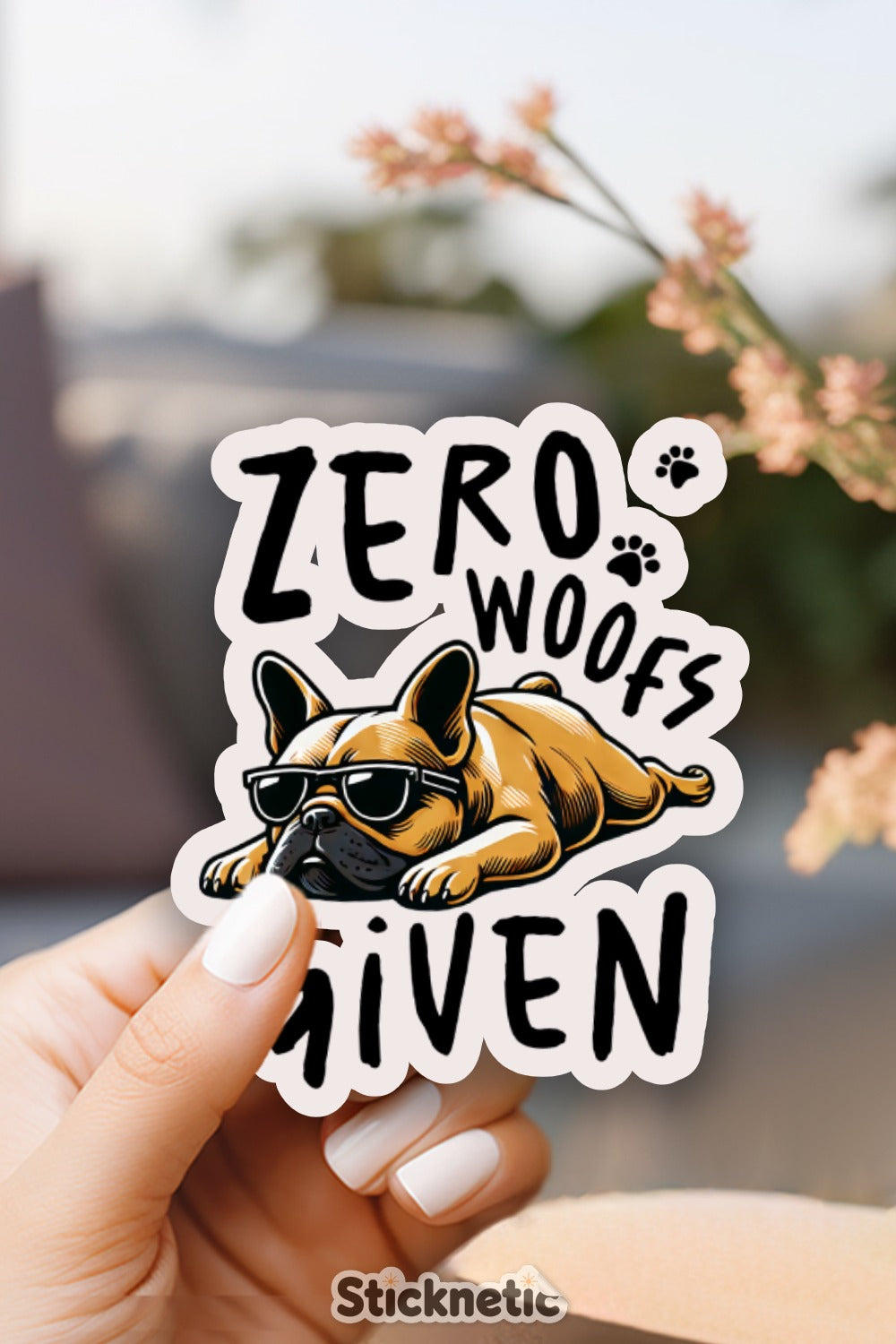 Zero Woofs Given French Bulldog Sticker product type