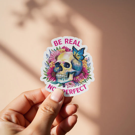 Be Real Not Perfect Skull Butterfly Sticker product