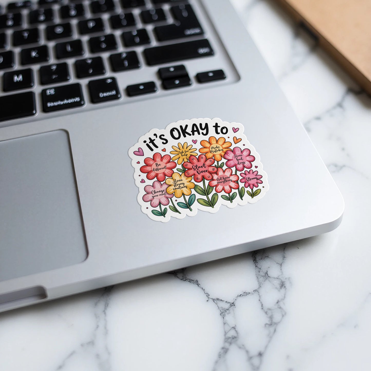 It's Okay To Flower Stickers Motivational product type