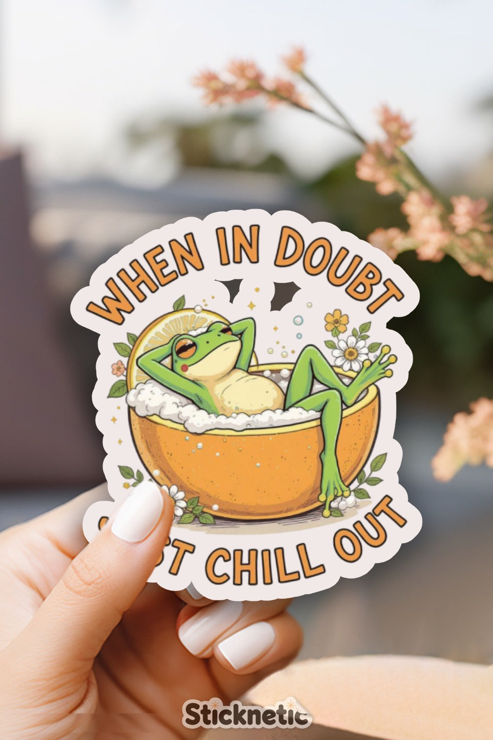When In Doubt Just Chill Out Frog Sticker product