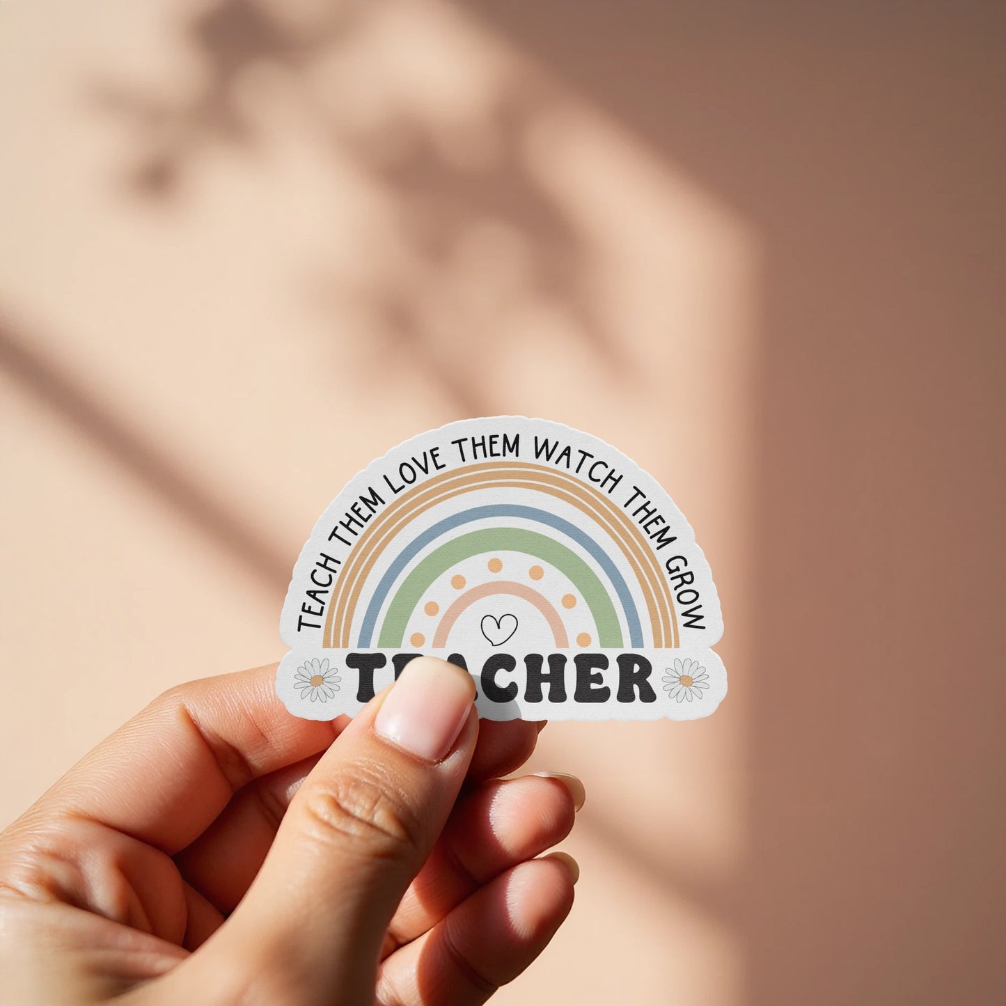 Teach Them Love Them Watch Them Grow Teacher product