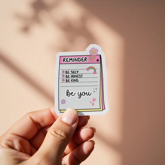 Motivational Reminder Sticker be you sticker product type