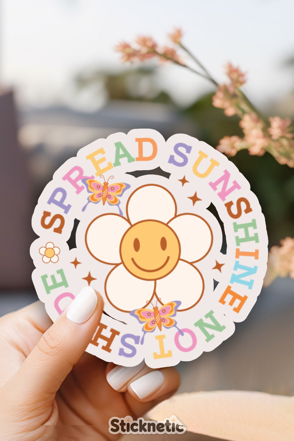 Spread Sunshine Not Shade Sticker product