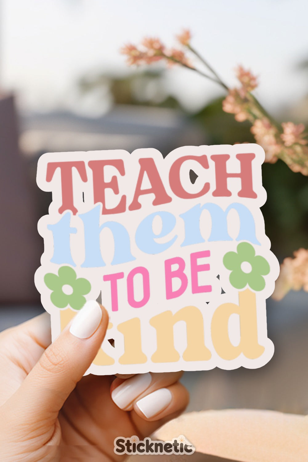 Colorful Teach Them To Be Kind Sticker product