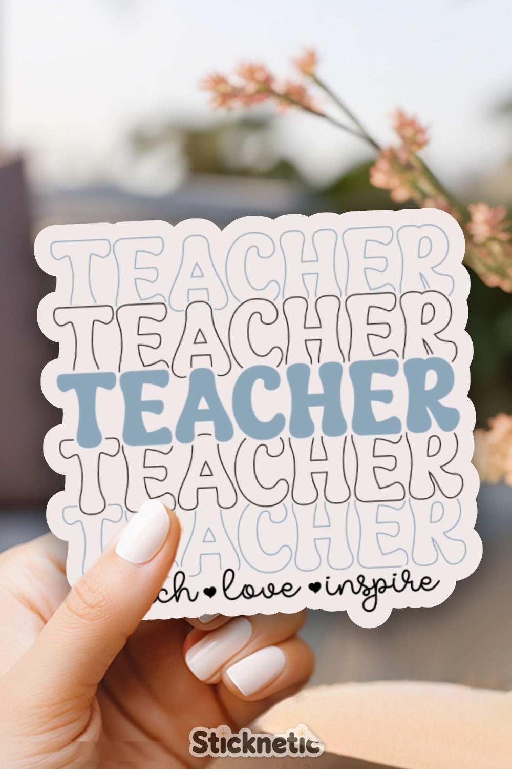 Teacher Inspired Sticker Motivational Product