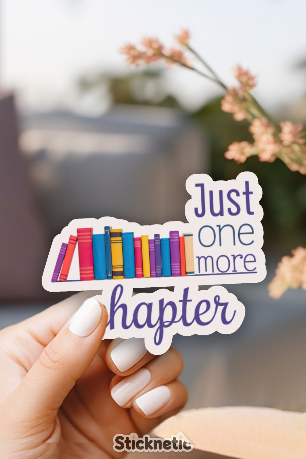 Just One More Chapter Book Lover Sticker product