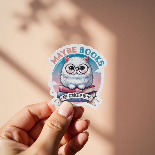 Maybe Books Are Addicted to Me Sticker product type