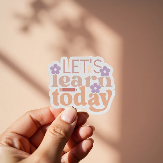 Let's Learn Today Motivational Sticker product type