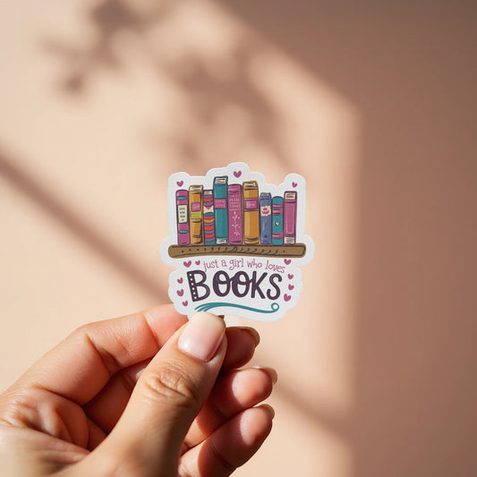 Just A Girl Who Loves Books Sticker product