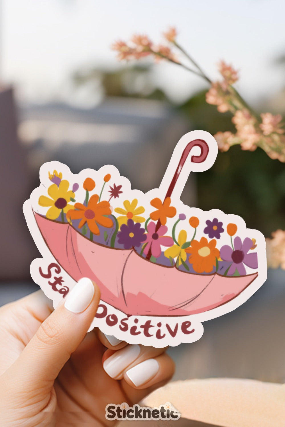 Stay Positive Umbrella With Flowers Sticker product