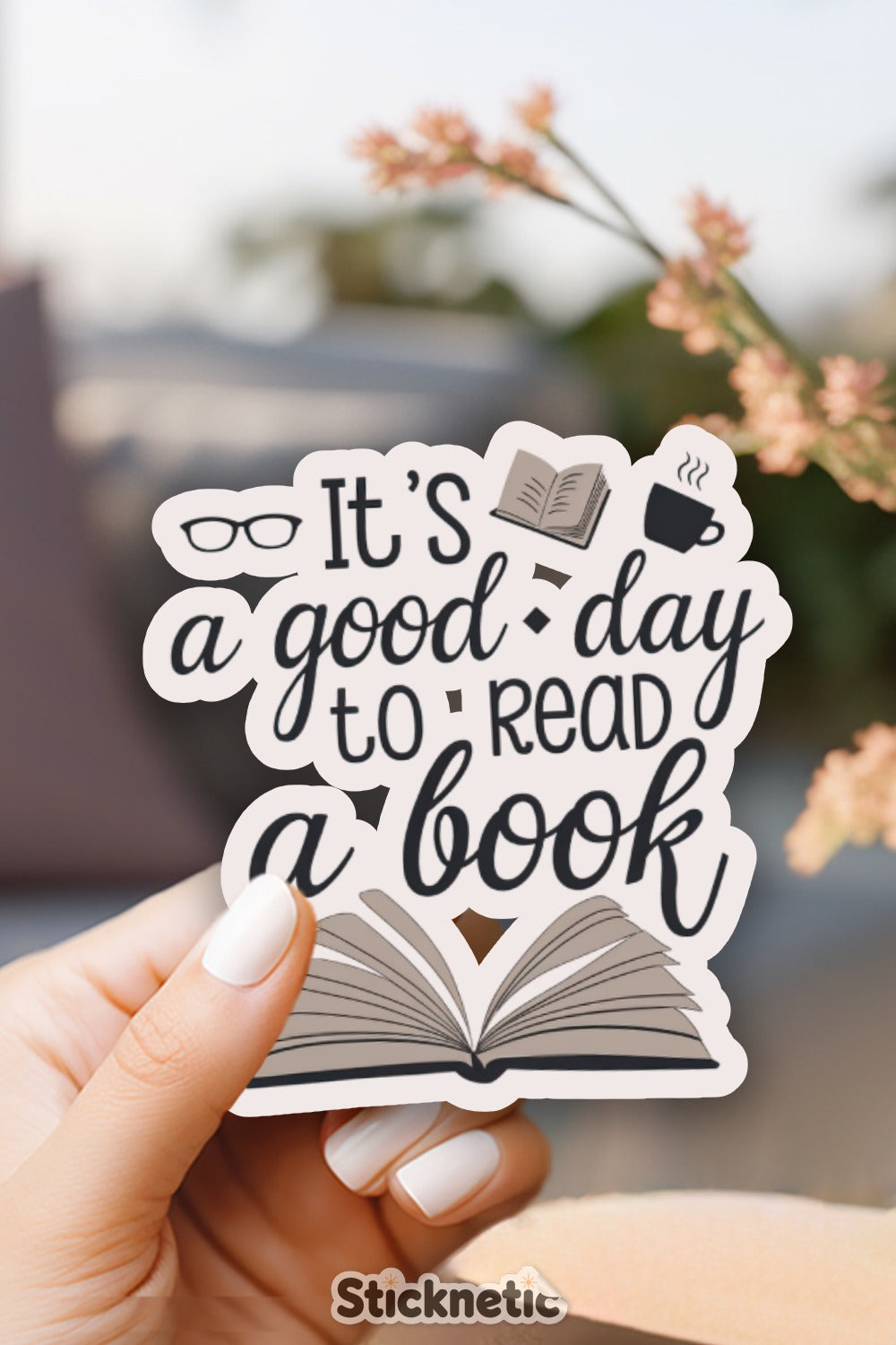 It's A Good Day to Read a Book Sticker product