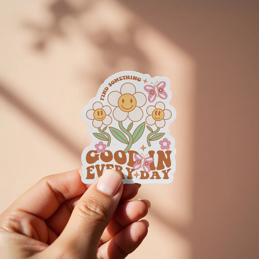 Find Something Good In Every Day Sticker product type