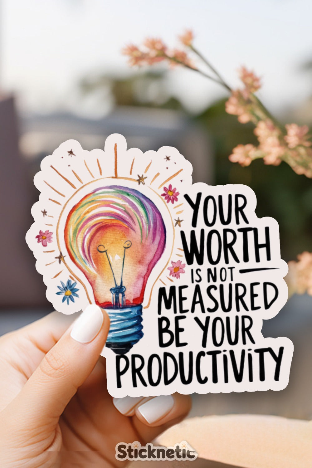 Your Worth is Not Measured Be Your Productivity product type