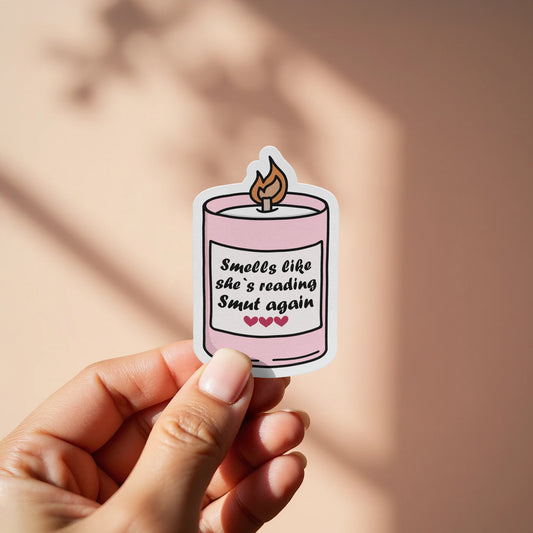 Smells like she's reading Smut again Sticker product
