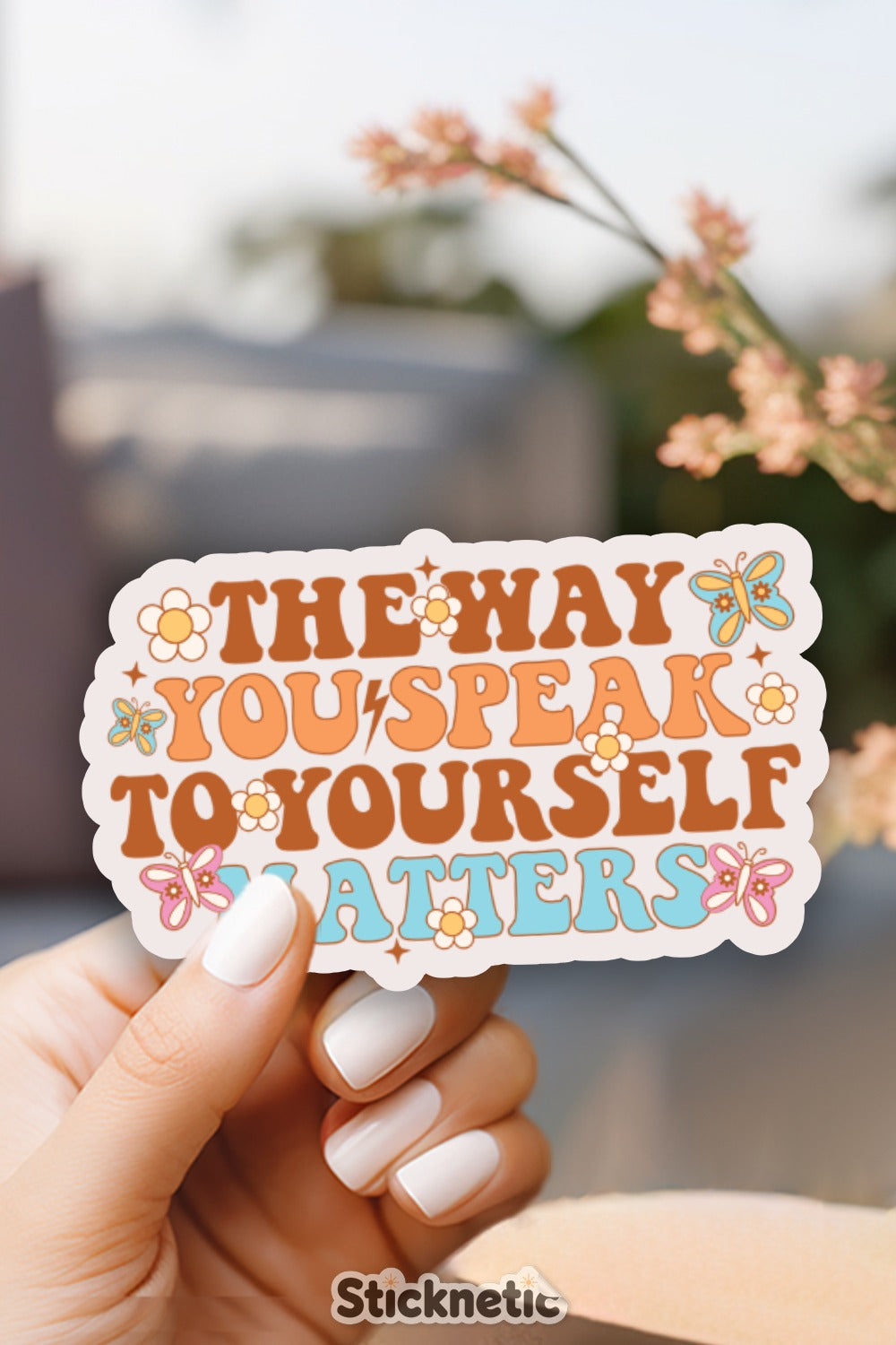 The Way You Speak To Yourself Matters product type
