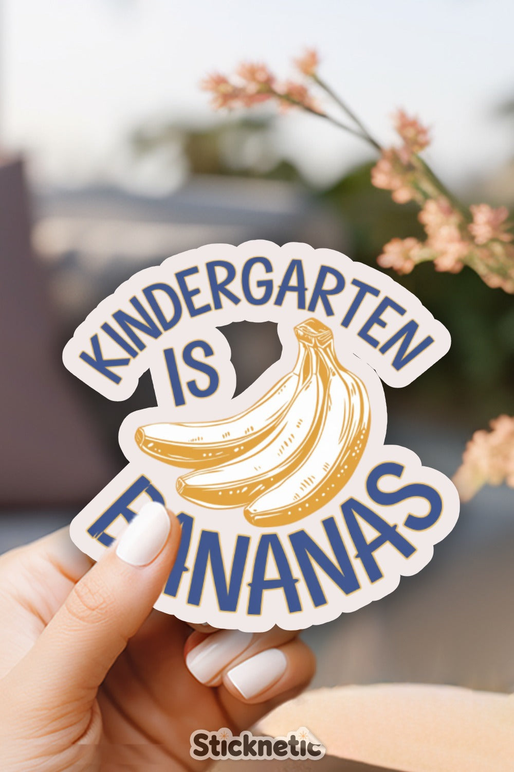 Kindergarten Is Bananas Sticker product