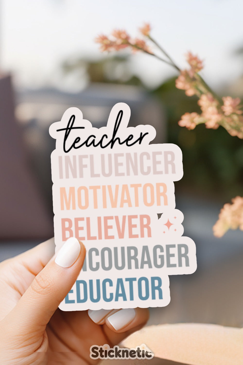 Teacher Influencer Motivator Believer Encourager Educator product