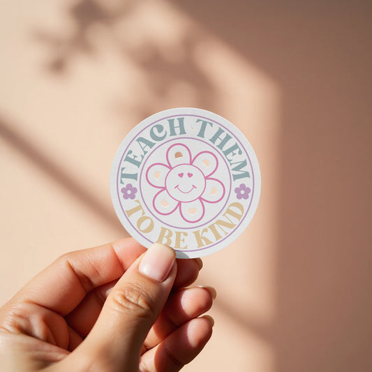 Teach Them to Be Kind Flower Sticker product