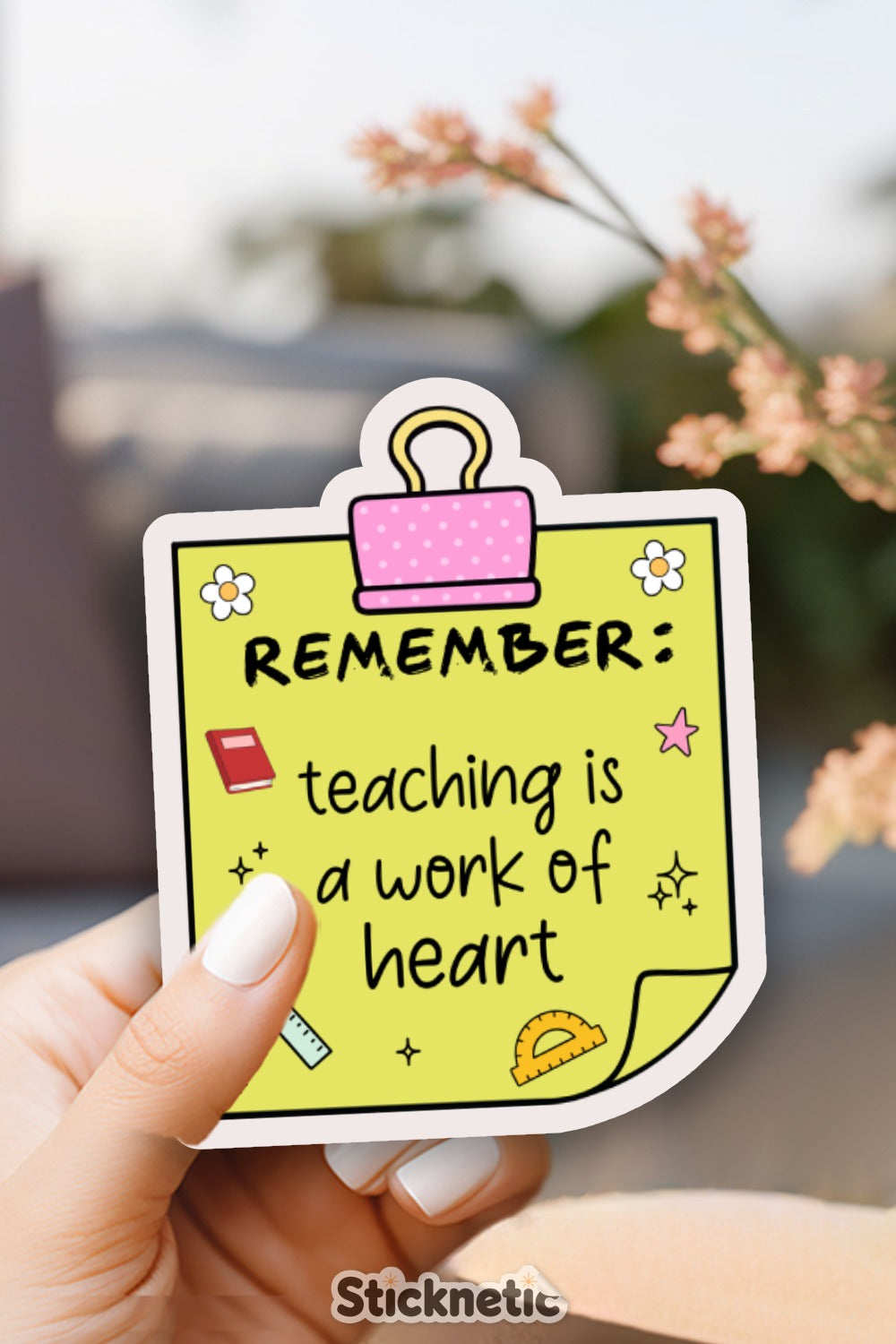 Inspirational Teaching Sticker for Teachers Product