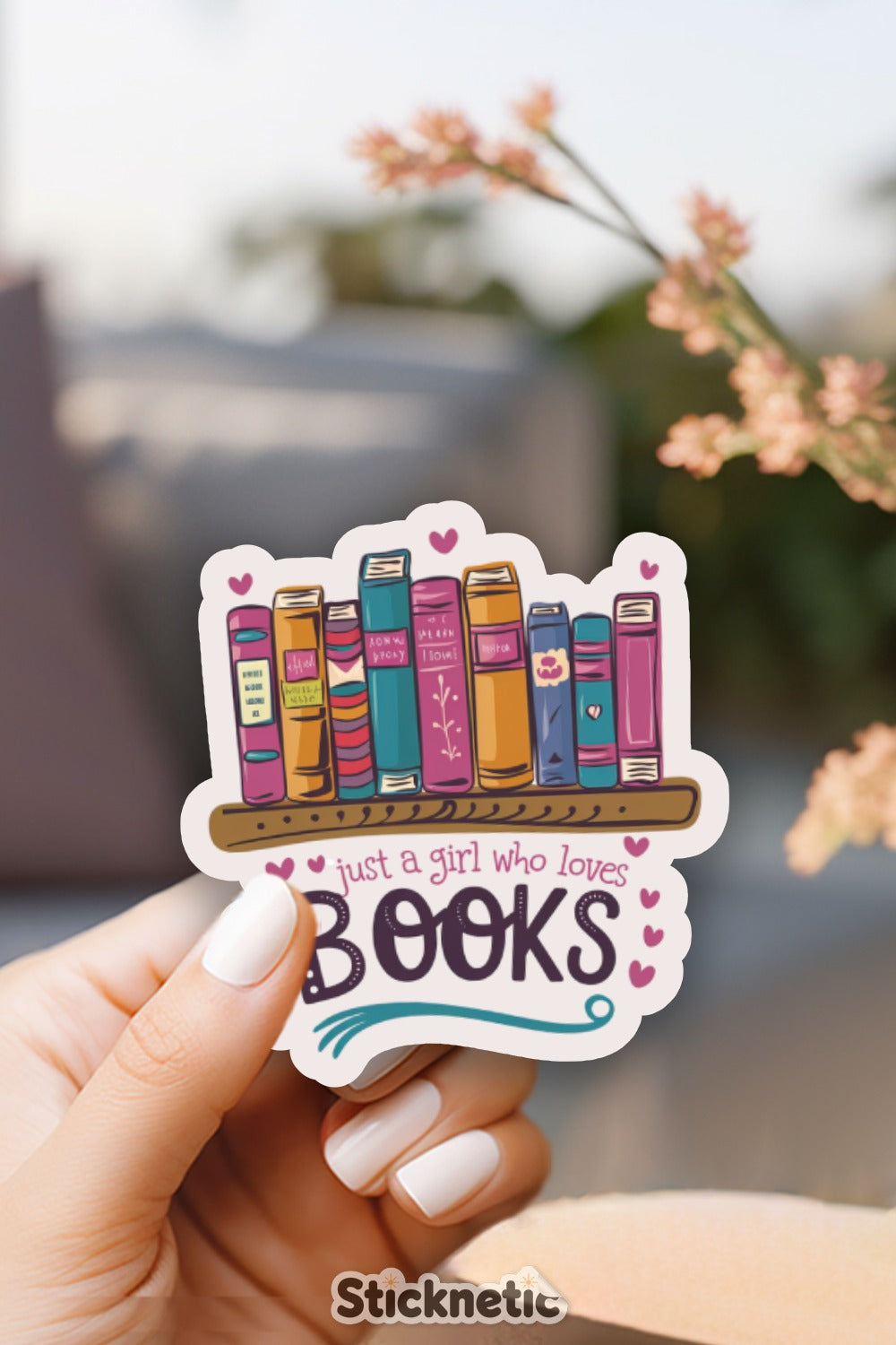 Just a Girl Who Loves Books Sticker product