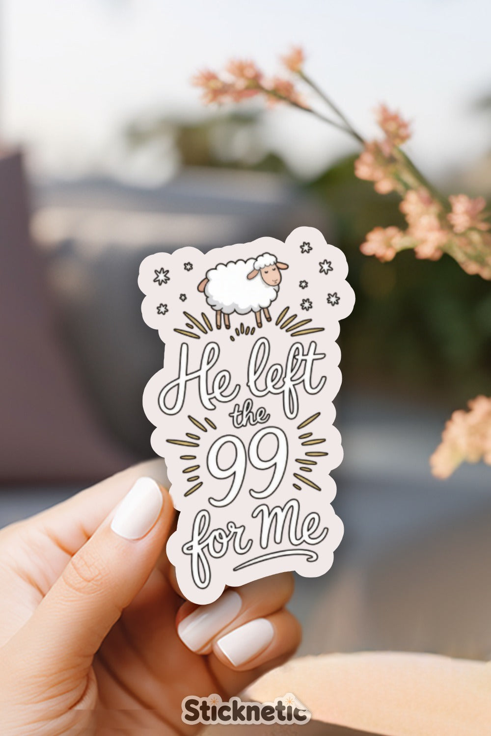 He Left The 99 For Me Sheep Sticker product