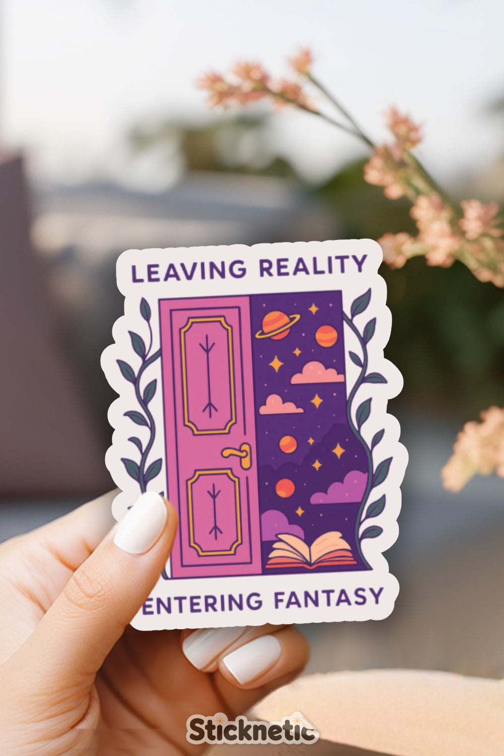 Entering Fantasy Leaving Reality Vibrant Sticker product