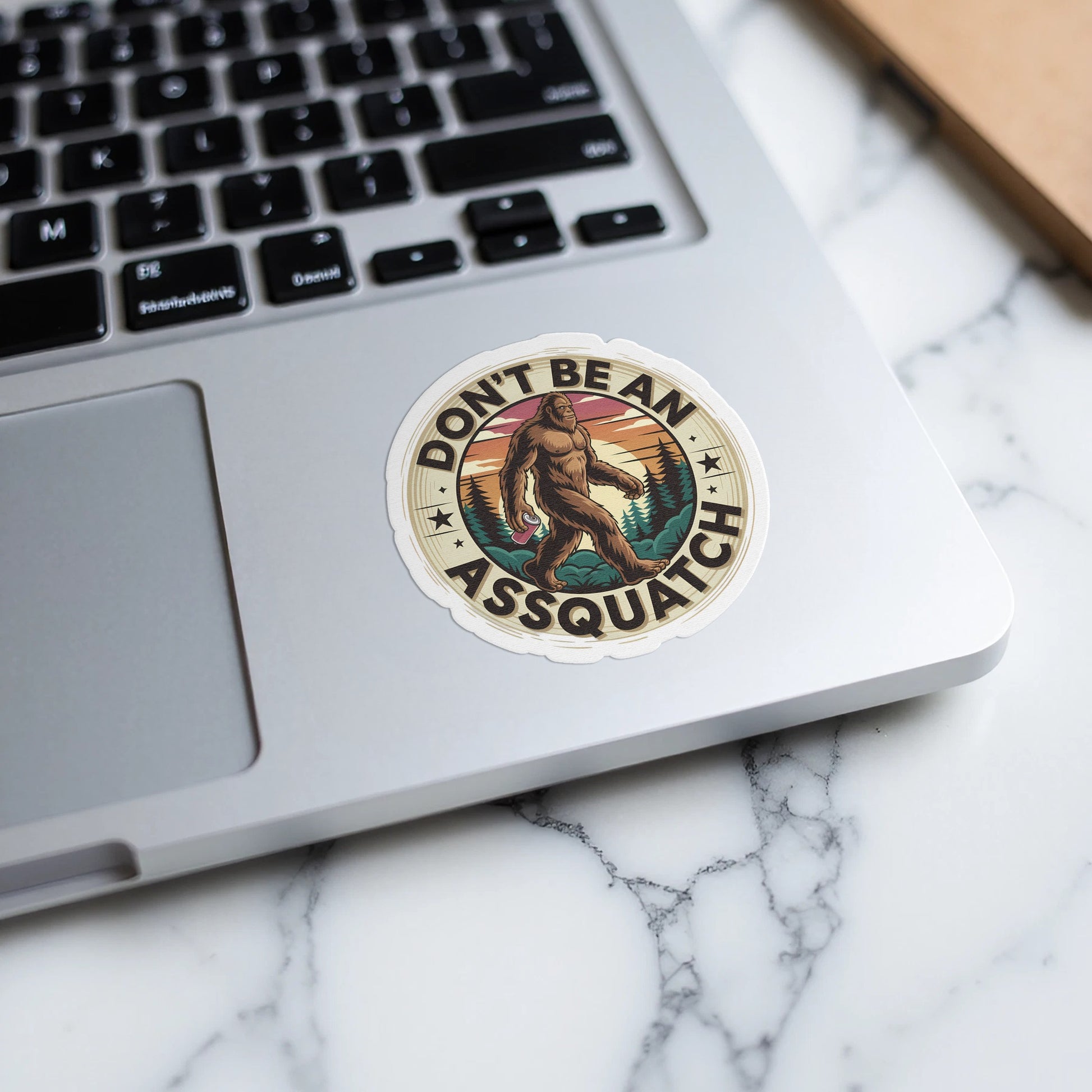 Don't Be An Assquatch Sticker Product