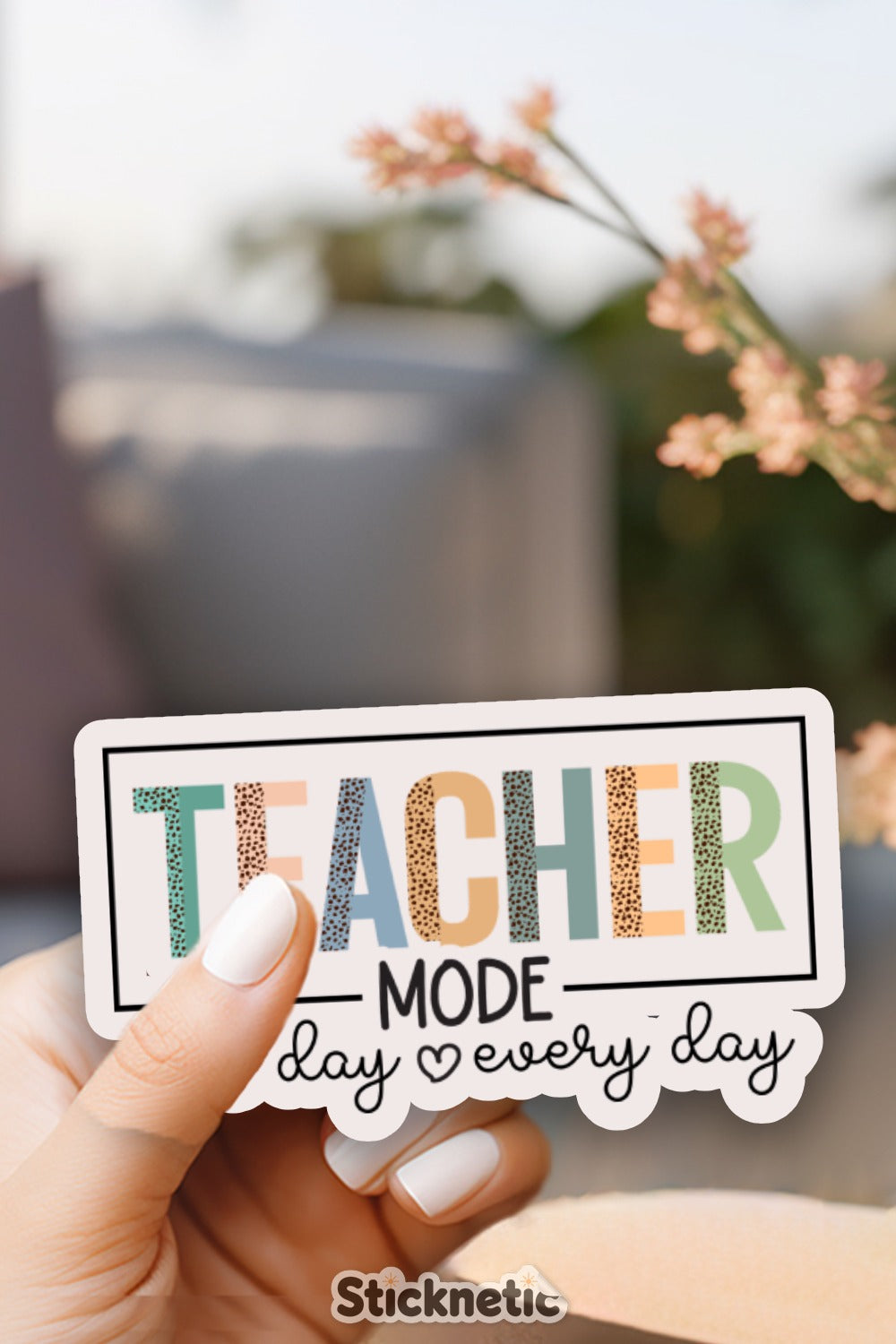 Teacher Mode Day Every Day Sticker product