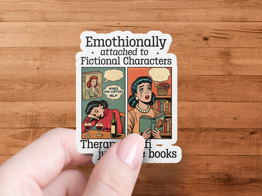 Emotionally Attached to Fictional Characters product type