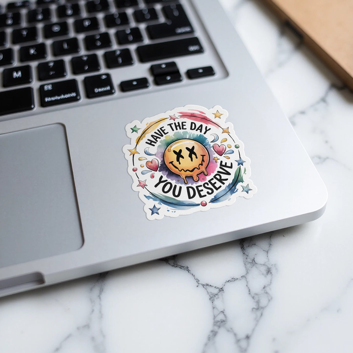 Have the Day You Deserve Sticker product type