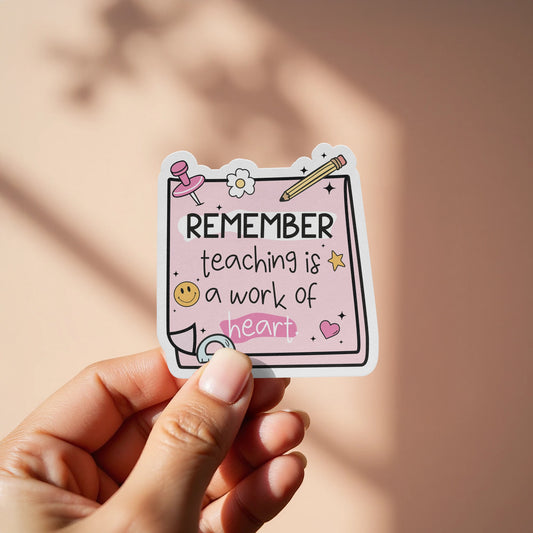 Inspirational Remember Teaching Heart Sticker product