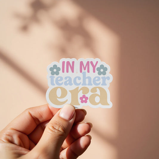 In My Teacher Era Motivational Quote Sticker product