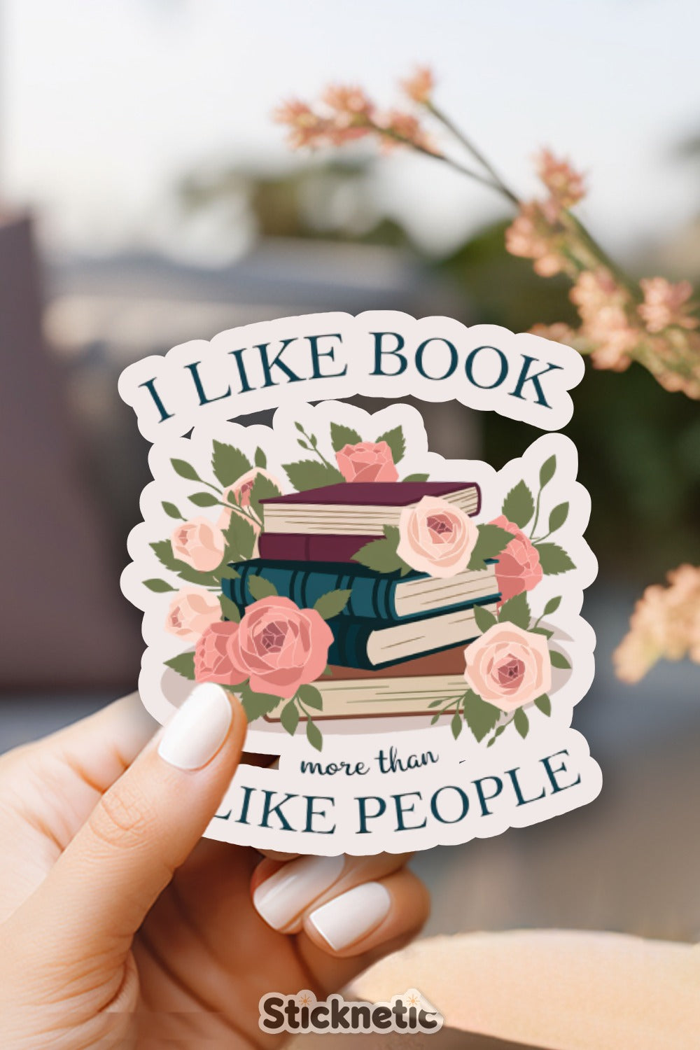 I Like Book More Than People Sticker Product