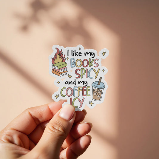 I Like My Books Spicy and My Coffee Icy Sticker product